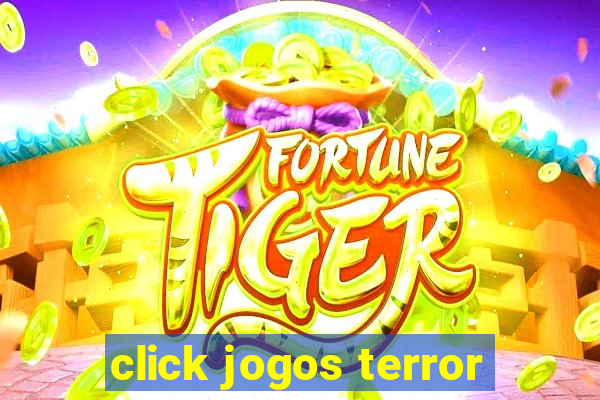 click jogos terror